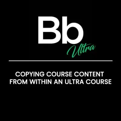 Copying Course Content from within an Ultra Course