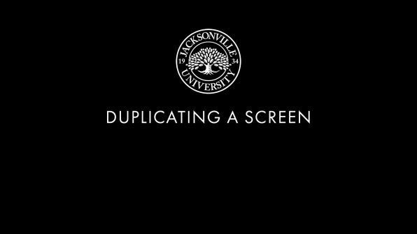 Duplicating a Screen